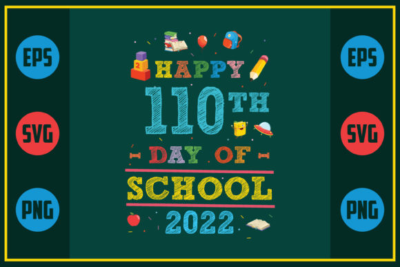 Happy 110th Day of School Graphics for Crafts and Digital Publishing
